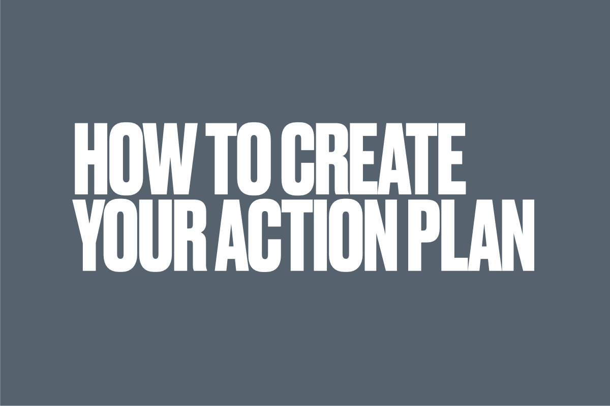 An image showing bold title text saying how to create your action plan